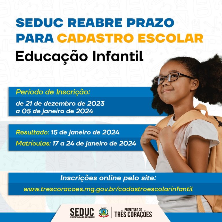 SEDUC reabriu cadastro escolar para a educação infantil.