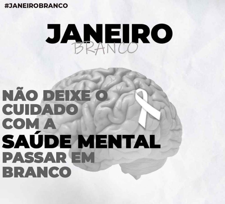 Janeiro branco: mês de conscientização da saúde mental e emocional.